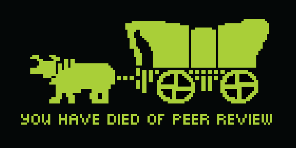 You Have Died of Peer Review
